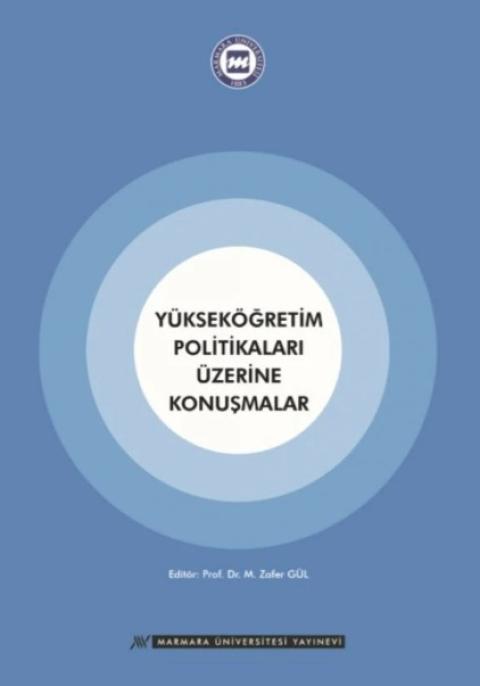 Yükseköğretim Politikaları Üzerine Görüşmeler