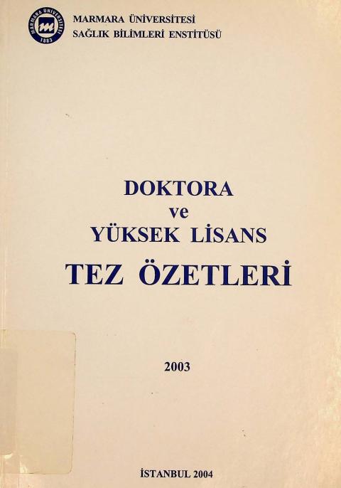 Doktora ve Yüksek Lisans Tez Özetleri 2003